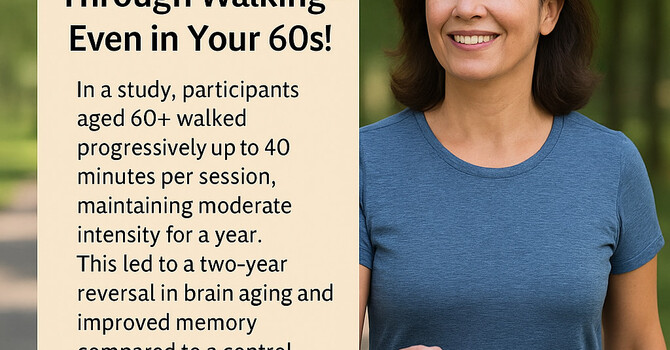 How Walking 40 Minutes a Day Can Reverse Brain Aging — And Why Mindset Coaching Matters